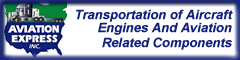 Specialist in the Transportation of Aircraft Engines and Aviation Related Components
